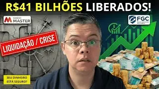 Banco Master, FGC e a oportunidade que ningu&eacute;m est&aacute; vendo! Onde investir os R$ 40 bi?