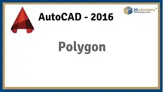 AutoCAD 2016 :  Polygon Command