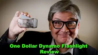 One Dollar Dynamo Flashlight Review