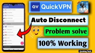 Quick vpn automatic disconnecting problem solve | quick vpn disconnect problem solve