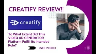 Creatify REVIEW- To What Extent Did This VIDEO AD GENERATOR Platform Fulfill Its Intended Role?(VIEW