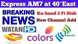 Color's HD Channel add Express AM7 at 40&deg;E Ku-band Satellite 2 ft Dish