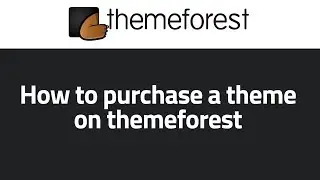 How to buy a WordPress theme on Themeforest.net? - StylemixThemes
