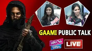 Gaami Movie Public Talk LIVE | Gaami Movie Review | Vishwak Sen | Chandini |Vidyadhar | YOYO Cine