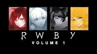 RWBY Volume One (Complete)