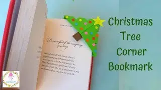 DIY Christmas Tree Corner Bookmark | Christmas Crafts