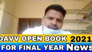 DAVV OPEN BOOK EXAM DECISION For final year | Davv news today open book exam for final year