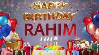 RAHIM - Happy Birthday Rahim #Rahim