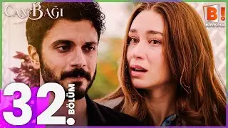 Can Bağı 32. B&ouml;l&uuml;m