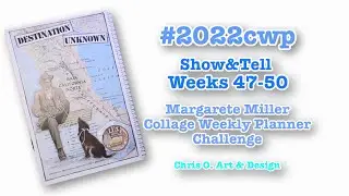 #2022cwp Margarete Miller challenge weeks 47-50 Surreal Collage #CWPLANNER- 143