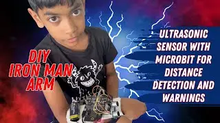 Iron Man Arm with Microbit, LCD & Ultrasonic Sensor (3rd Grader's Iron Man Suit Journey-Step 2)