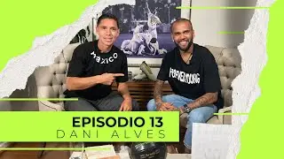 Dani Alves / Episodio 13 Parte 1 / El futbolista más ganador de la historia
