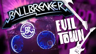 Ballbreaker - Evil Town (
