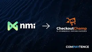 How to Integrate NMI Gateway with Checkout Champ