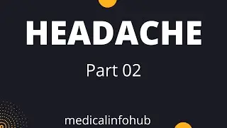 Approach to Headache || Emergency Medicine || Part 02
