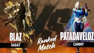 Street Fighter 6 - Blaz vs Patada Veloz 🔥Legend Sagat vs Legend Cammy🔥 INSANE Ranked High-Level SF6💥