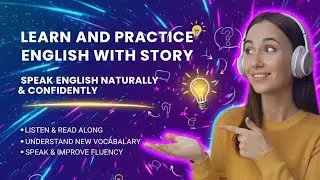 Learn & Practice English with a Simple Story | Improve Speaking Naturally