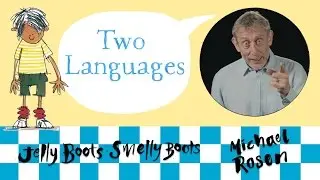 Two Languages | POEM | Kids' Poems and Stories With Michael Rosen