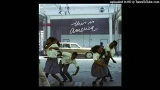 Childish Gambino - This Is America Instrumental