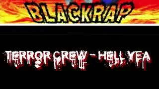 Terror Crew - Hell Yea