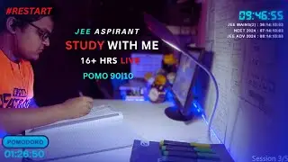 🔥 COMEBACK!! 12+ HOURS STUDY WITH ME LIVESTREAM | 99%ile JEE 24 CHALLENGE | #restart  DAY 5 🔥