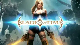 Blades of Time (PC) - Story Mode / 100% Walkthrough