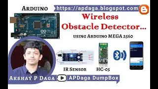 IOT#6 Arduino Mega - IR Obstacle Counter displayed using Bluetooth Communication | APDaga | DumpBox