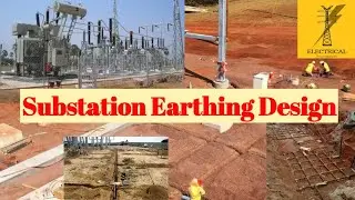 Substation Earthing Design | IEEE 80 | Part 4