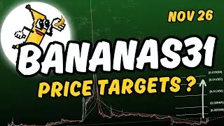 Bananas31 price targets? Banana For Scale Bananas31 price prediction and news  Nov 26, 2025