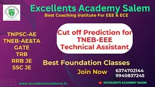 TNEB-EEE Technical Assistant -2025 Cut-off Analysis... Best Classes for ECE&EEE Competitive Exams...