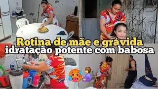 ROTINA REAL GRÁVIDA:Tentei Organizar a Casa🤰🧹✨|| Hidratação de Babosa no cabelo da minha filha