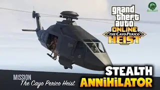 Stealth Annihilator Setup & Appraoch - Cayo Perico Heist | GTA Online Help Guide