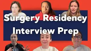 Surgery Residency Interview Prep: Real Questions, Real Answers from Surgeons