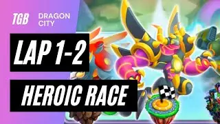 Dragon City Heroic Race Lap 1 & 2 &bull; High Robo Dragon ☆☆☆