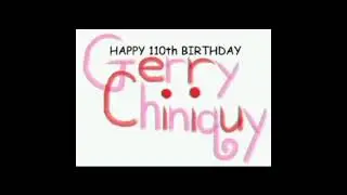 Gerry Chiniquy's 110th Birthday: Pay Day (audio)