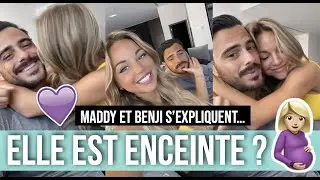 MADDY ENCEINTE DE BENJI ? ILS S'EXPLIQUENT APR&Egrave;S LES R&Eacute;V&Eacute;LATIONS INATTENDUES... 😳