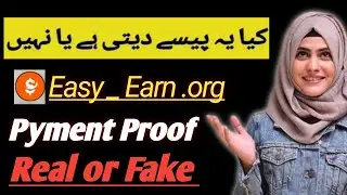 Easy-earn org real or Fake | Easy earn.org pyment proof | easy online earning without investment |