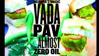 How to make Vada Pav at home - almost Zero Oil - Quick Recipe Video : Meghna's Food Magic