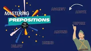 Mastering Prepositions
