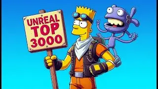 UNREAL TOP 3000