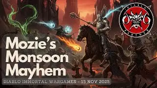 Mozie's Monsoon Mayhem | BZAP WARGAMES #diabloimmortal