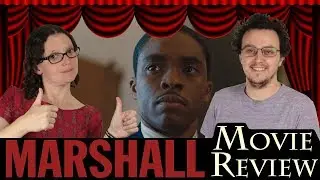 Marshall (2017) -- Movie Review | NO SPOILERS