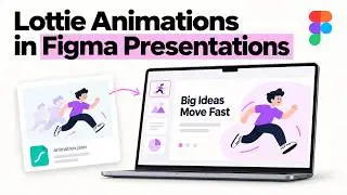 Figma Tutorial: How to Embed Lottie Animations in Figma Presentations