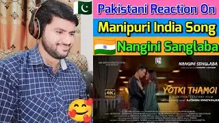 NANGINI SENGLABA SONG REACTION | YOTKI THAMOI SILHEIBA | ITHOI | Farooq Reaction