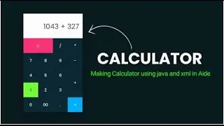 Making First Calculator using java and xml