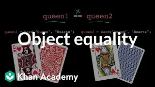 Object equality | Intro to CS - Python | Khan Academy