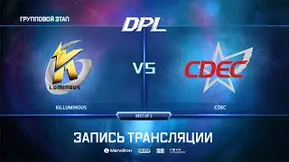 KG.Luminous vs CDEC, DPL Season 6 Top League, bo2, game 2 [Lex & Lost]
