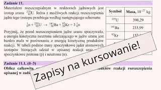 Energia kinetyczna produk&oacute;w rozszczepienia & zapisy na kurs