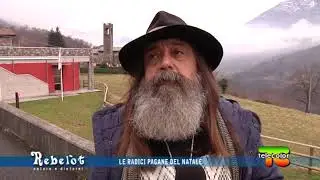Rebelot: le radici pagane del Natale 23.12.2020