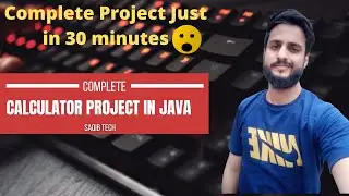 Create Calculator Project in Just 30 minutes | Java Tutorials